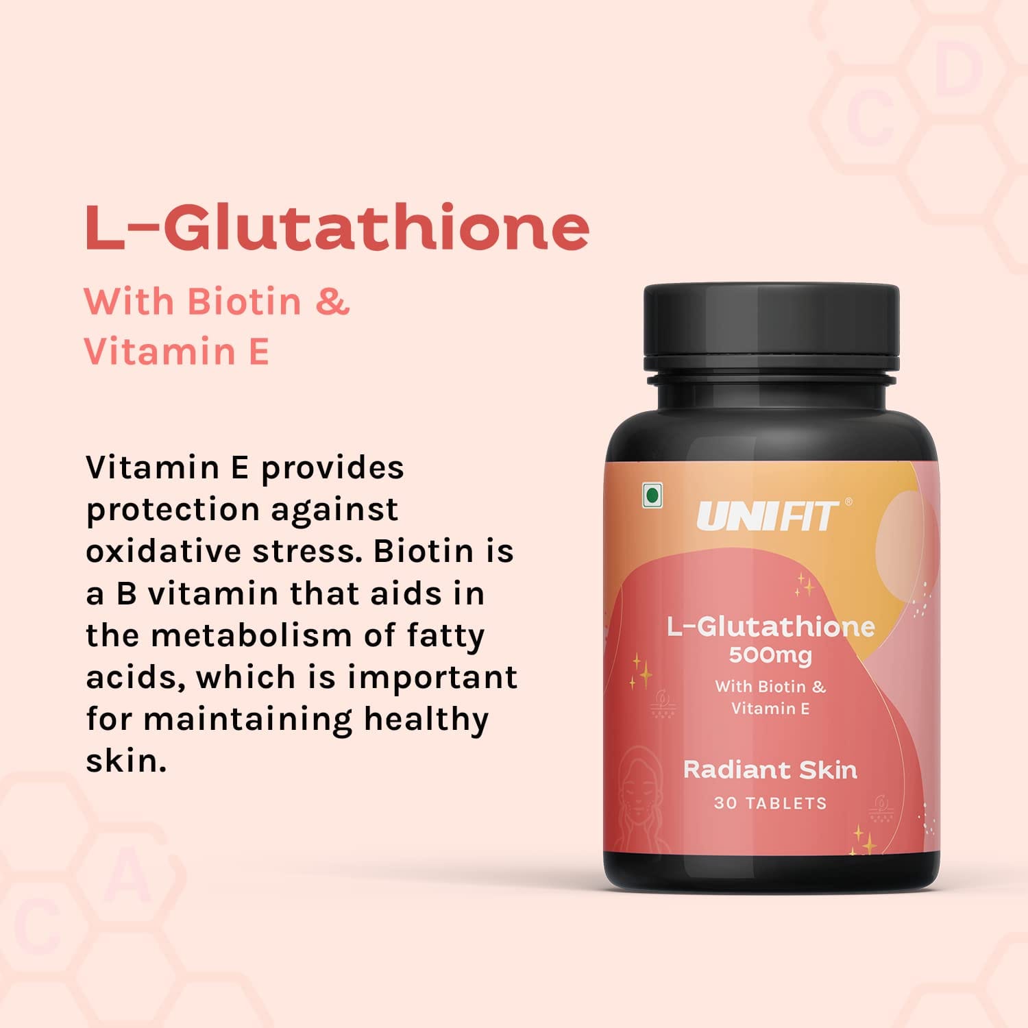 glutathione plus vitamin e UNIFIT L Tablets 500 mg with Biotin A, C & E, Alpha Lipoic Acid and Grape Seed Extract for Healthy and Glowing Skin for Men & Women Glutathione for Skin The Pivotal Role of